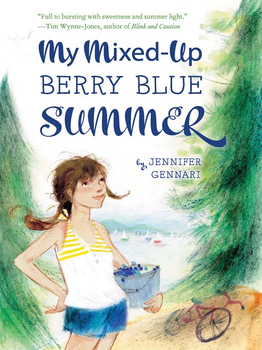Title details for My Mixed-Up Berry Blue Summer by Jennifer Gennari - Available